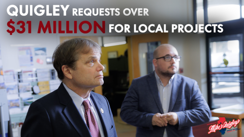 Quigley requests over $31 million for local projects