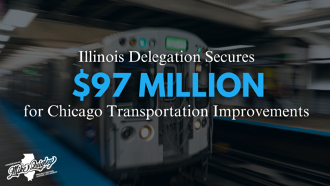 a photo of a CTA train is blurred with text over it that reads "Illinois Delegation Secures $97 million for Chicago Transportation Improvements"