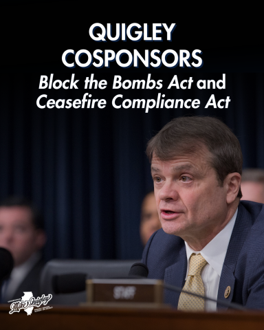 Quigley speaks in Congress with text saying he is cosponsoring the block the bombs act