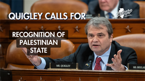 Quigley calls for US to recognize a Palestinian State